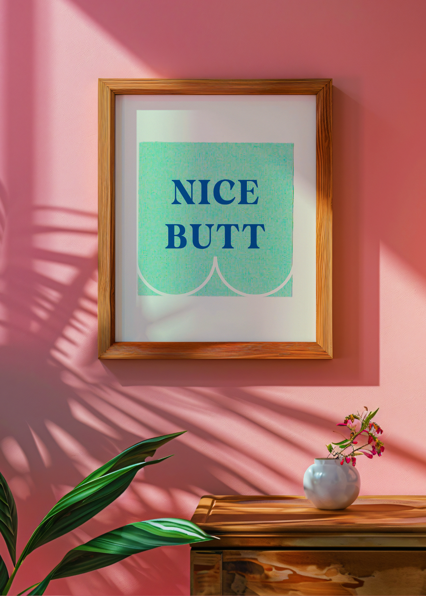 Nice Butt— Digital Art Print