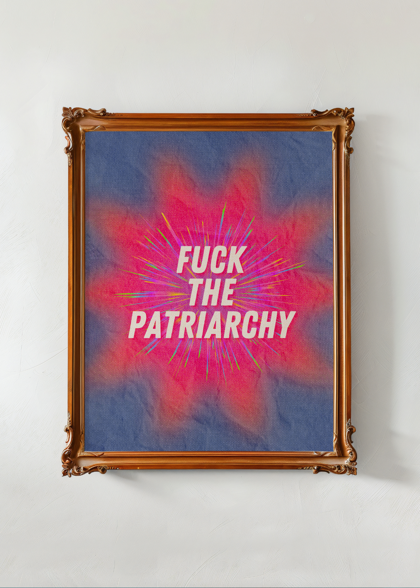 Fuck the Patriarchy—Digital Art Print