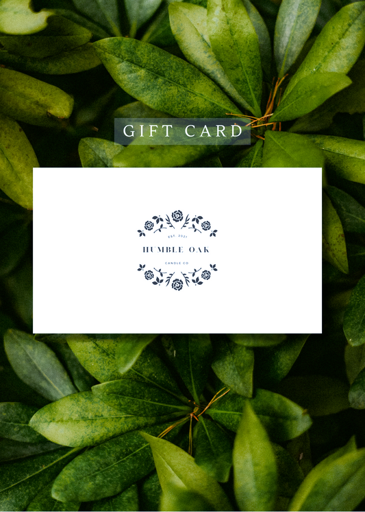 Humble Oak Candle Co Gift Card ✿