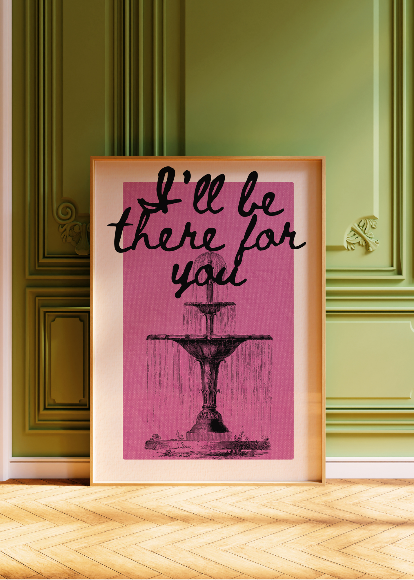 I'll Be There for You—Digital Art Print