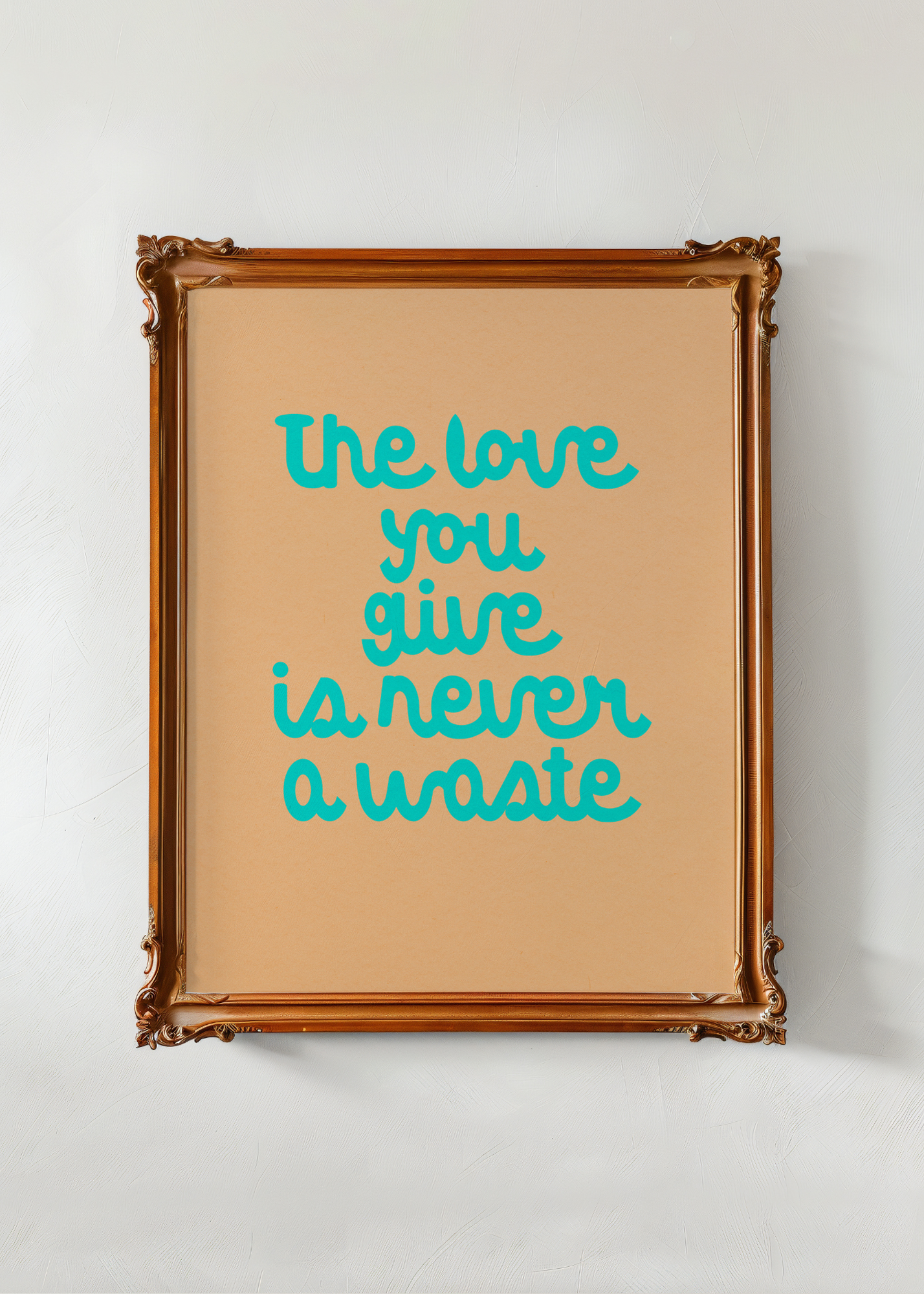 The Love You Give— Digital Art Print