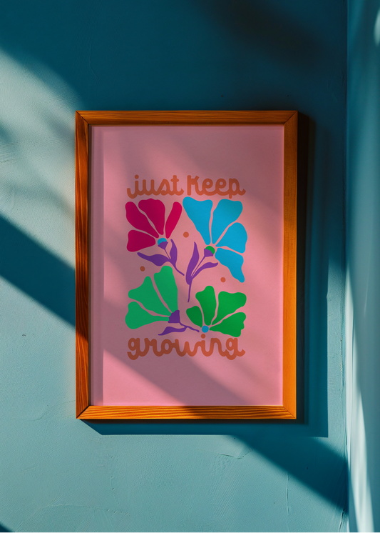 Just Keep Growing, Pink— Digital Art Print