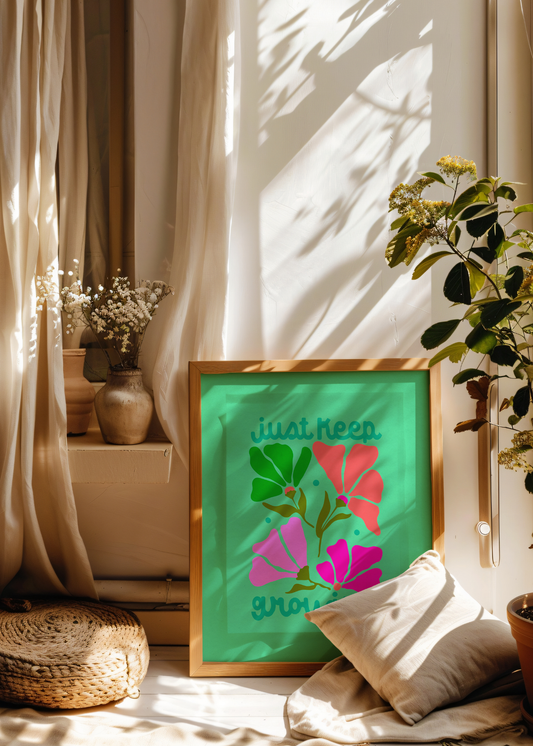 Just Keep Growing, Green— Digital Art Print