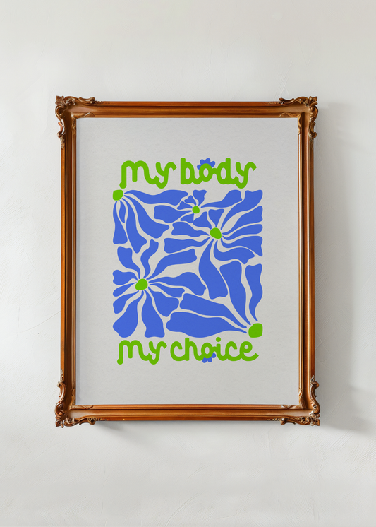My Body My Choice, Blue and Green— Digital Art Print