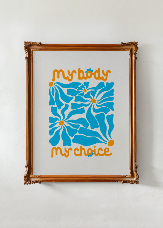 My Body My Choice, Orange and Blue— Digital Art Print