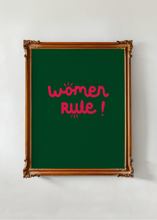 Women Rule— Digital Art Print