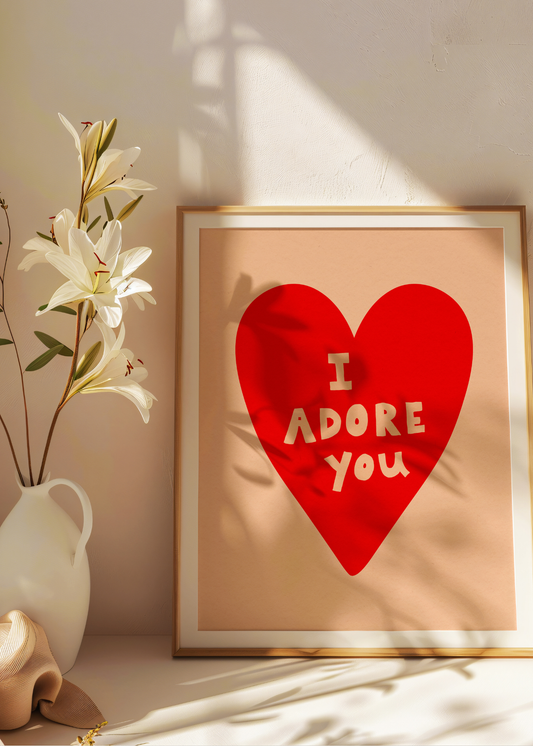 I Adore You—Digital Art Print