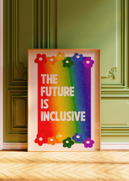 The Future is Inclusive— Digital Art Print