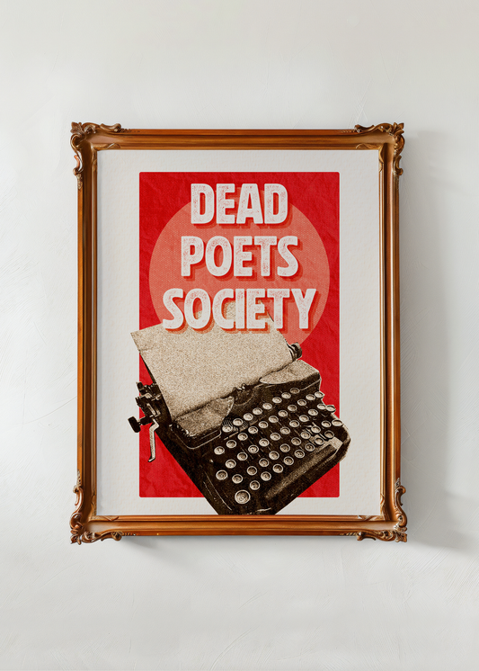 Dead Poet's Society— Digital Art Print