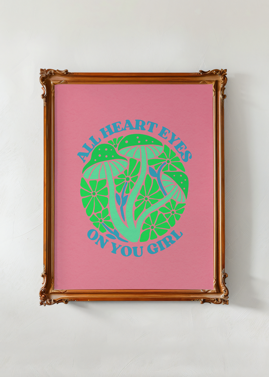 All Heart Eyes on You, Pink— Digital Art Print