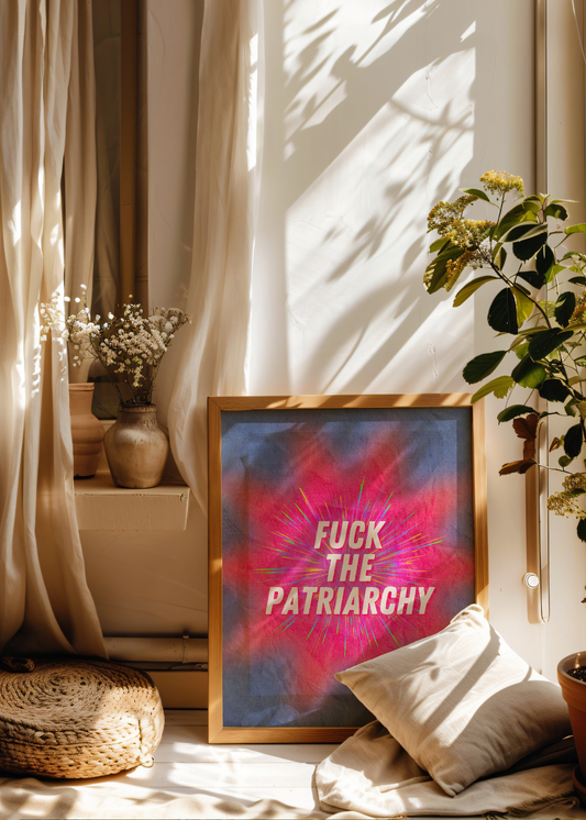 Fuck the Patriarchy—Digital Art Print