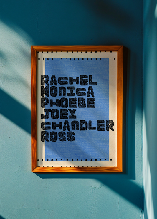 Friends Cast— Digital Art Print
