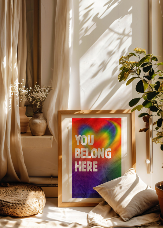 You Belong Here— Digital Art Print