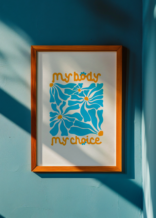 My Body My Choice, Orange and Blue— Digital Art Print